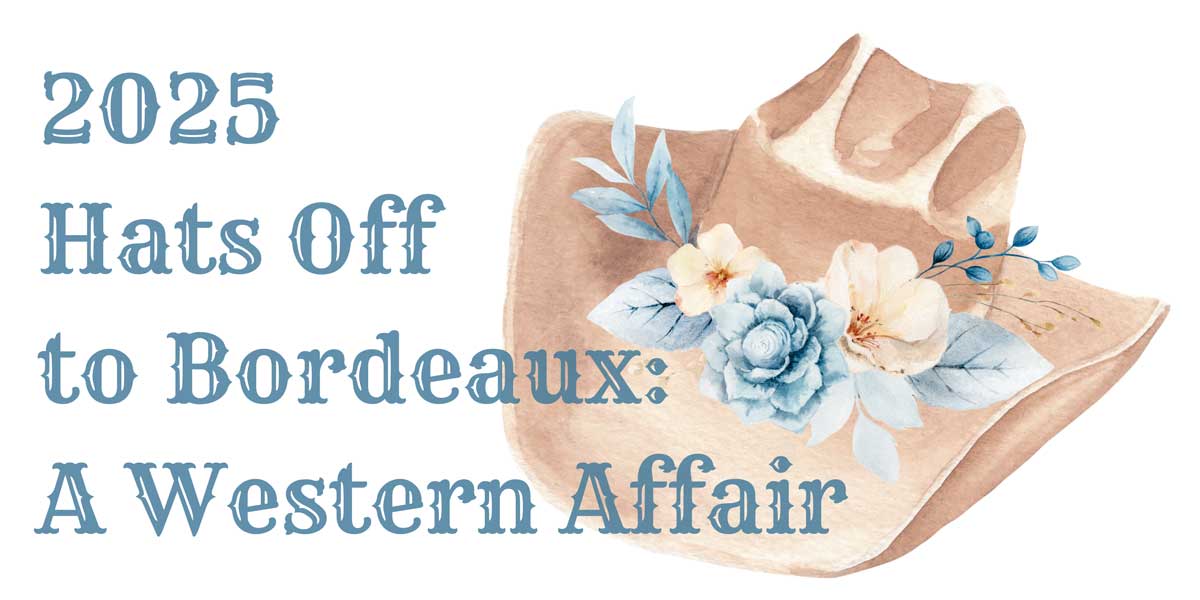 Hats Off to Bordeaux 2025